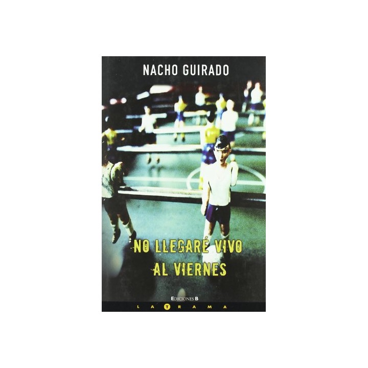 No Llegare Vivo Al Viernes